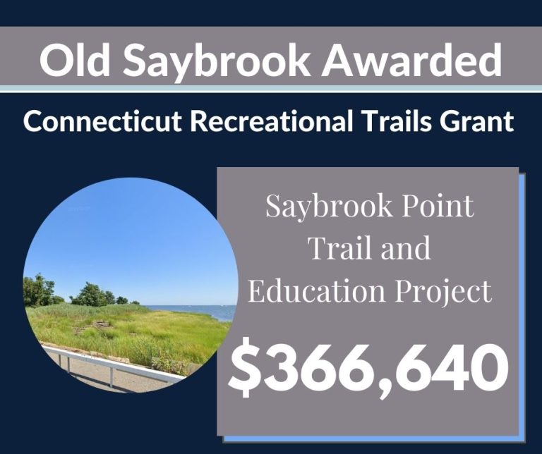 Saybrook Point Trail and Education Project Receives Recreational Trails Grant